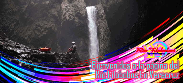 Bienvenidos Al R�o Filobobos Veracruz